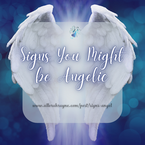 Signs You Might be Angelic